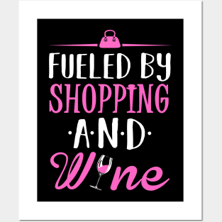 Fueled by Shopping and Wine Posters and Art